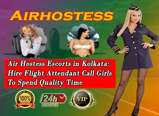 Airhostess Escorts Service in Kolkata