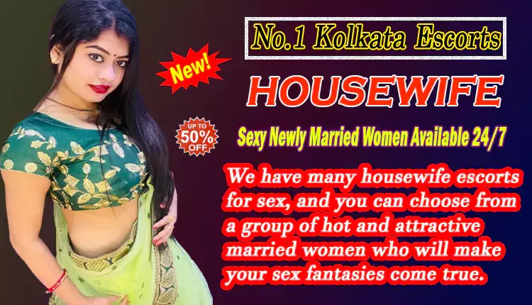 Housewife Escorts Service in Kolkata